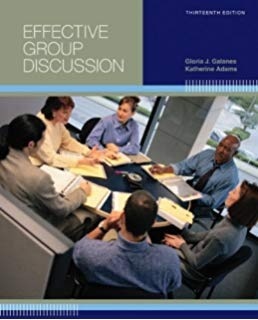 Effective Group Discussion: Theory and Practice