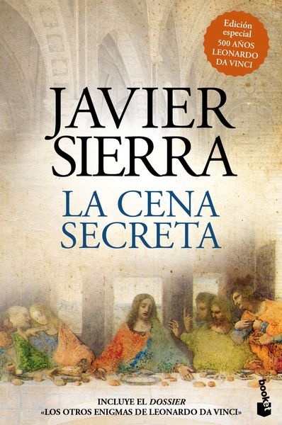 La cena secreta (Edición especial 500 años Leonardo da Vinci)