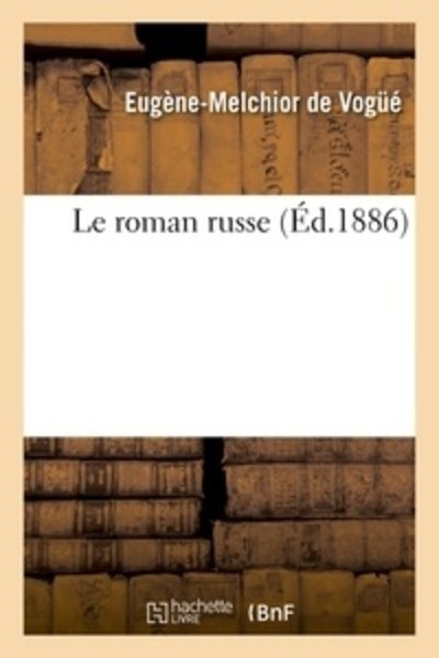 Le roman russe (1886)