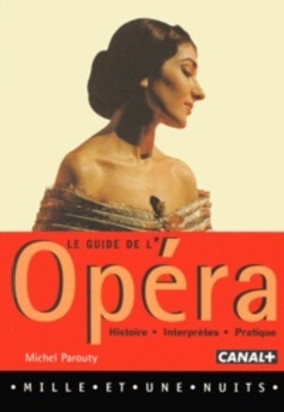 Le guide de l'opéra
