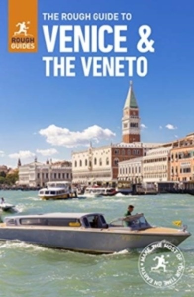 The Rough Guide to Venice and the Veneto (Travel Guide with Free eBook)