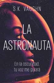 La astronauta