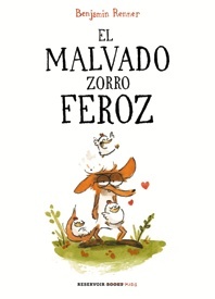 El malvado zorro feroz