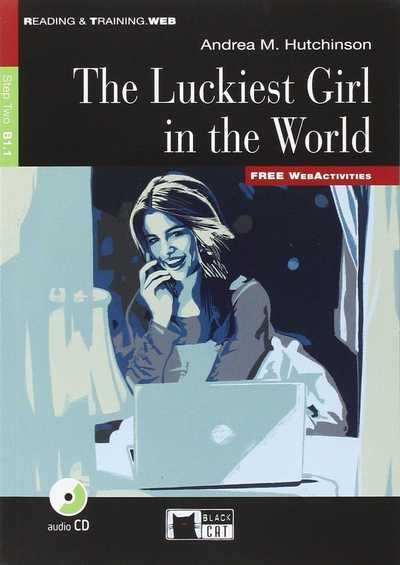 The Luckiest Girl In the World. Book and CD  (B1.1)