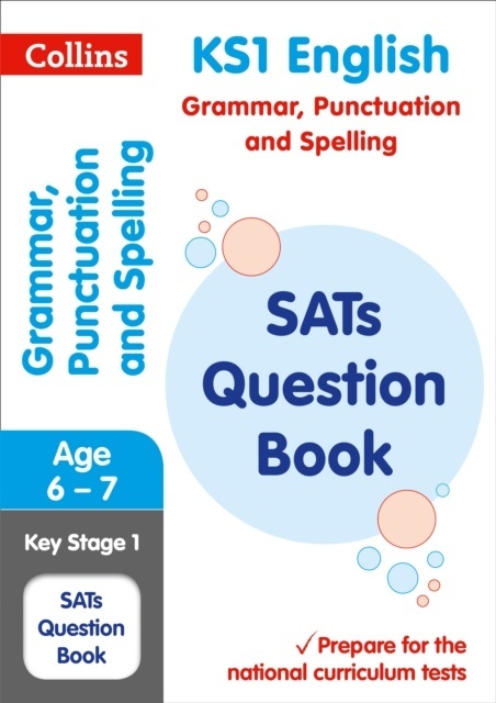 KS1 Grammar, Punctuation and Spelling SATs Question Book