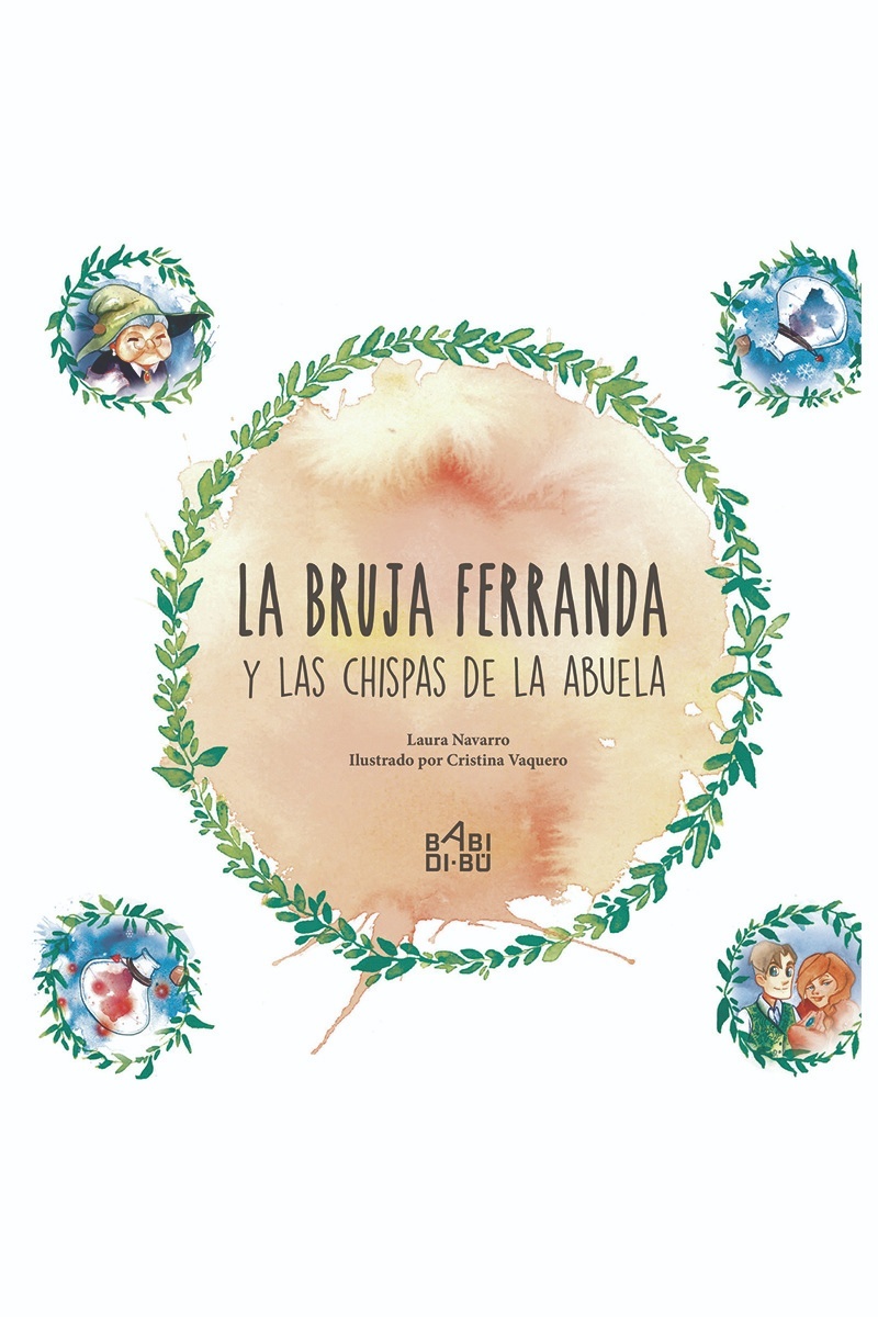 La bruja Ferranda y las chispas de la abuela