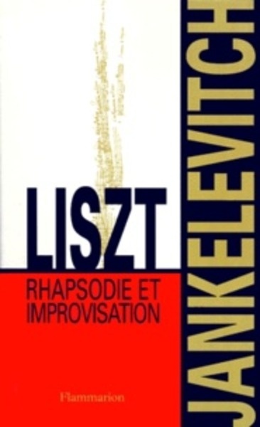 Liszt. Rhapsodie et Improvisation