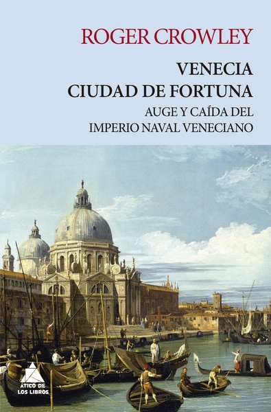 Venecia. Ciudad de fortuna