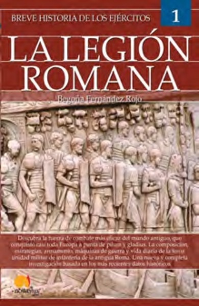 Breve Historia de los Ejércitos de la Legión Romana