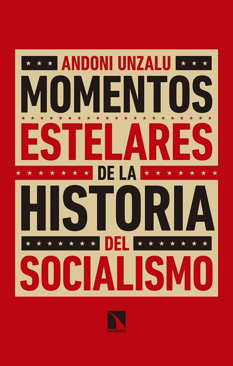 Momentos estelares de la historia del socialismo