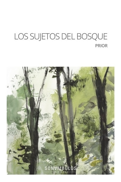 Los sujetos del bosque