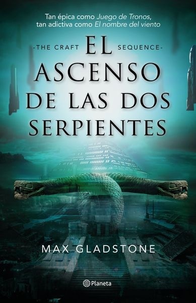 El ascenso de las dos serpientes