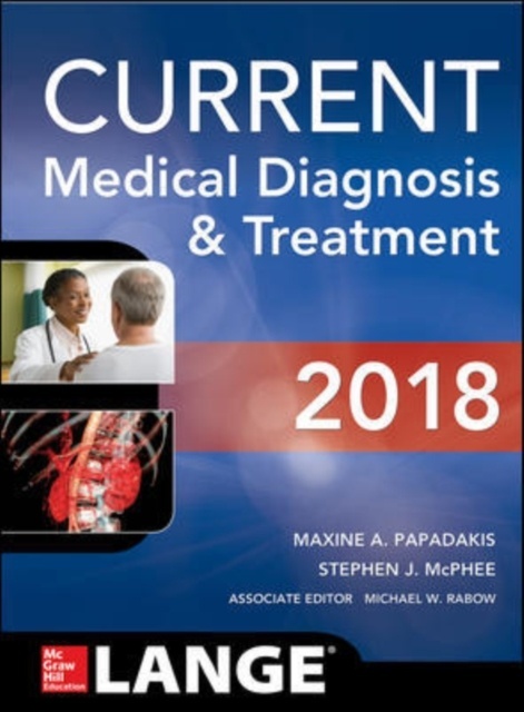 CURRENT Medical Diagnosis and Treatment 2018