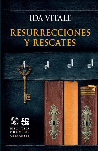 Resurrecciones y rescates