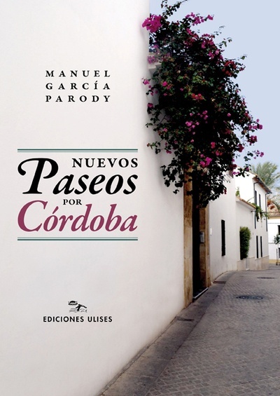 Nuevos paseos por Córdoba