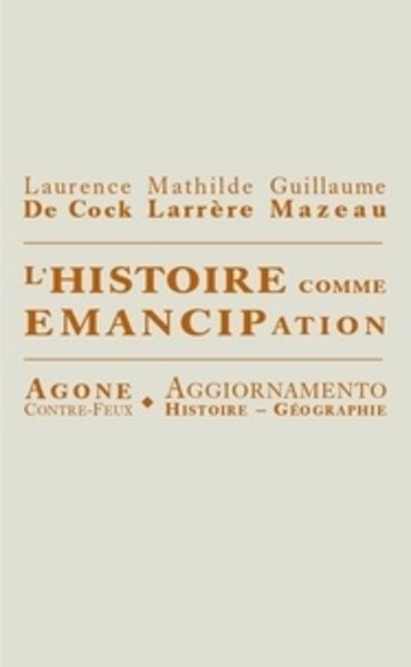 L'Histoire comme émancipation