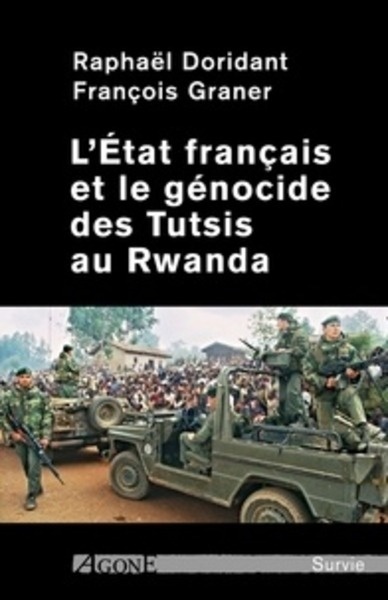 L'Etat français et le génocide des Tutsis au Rwanda