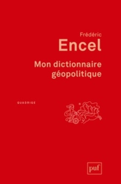 Mon dictionnaire géopolitique