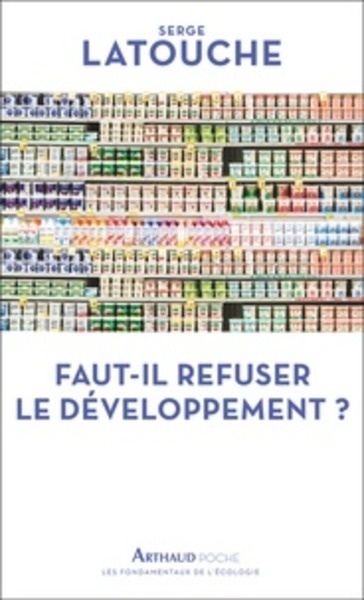 Faut-il refuser le developpement ?