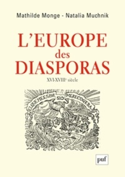 L'Europe des diasporas - XVI-XVIIIe siècle