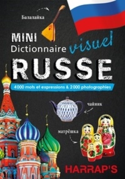 Mini dictionnaire visuel russe - 4 000 mots et expressions x{0026} 2 000 photographies