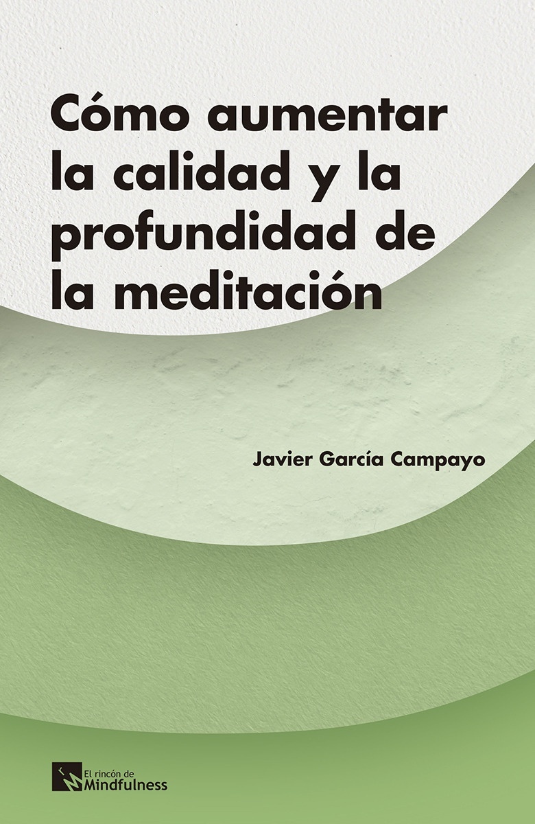 ¿Cómo aumentar la calidad y la profundidad de la meditación?