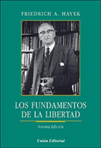 Los fundamentos de la libertad