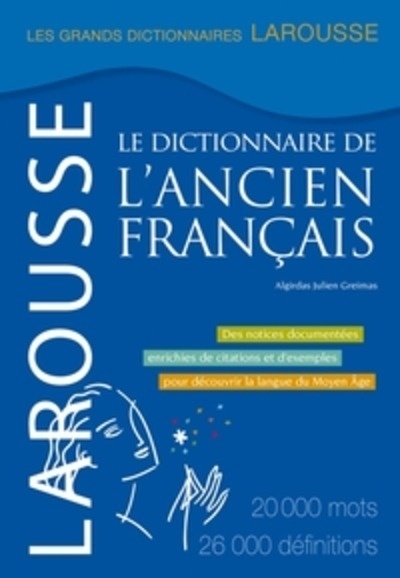 Le dictionnaire de l'ancien français