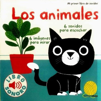 Los animales. Mi primer libro de sonidos