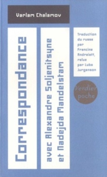 Correspondance avec Alexandre Soljenitsyne et Nadejda Mandelstam