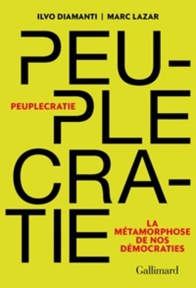 Peuplecratie - La métamorphose de nos démocraties