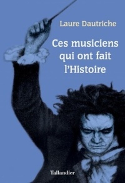 Ces musiciens qui ont fait l histoire