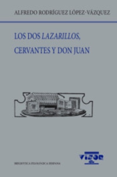 Los dos lazarillos, Cervantes y Don Juan