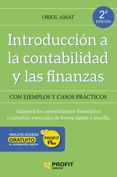 Introducción a la contabilidad y las finanzas. Con ejemplos y casos prácticos