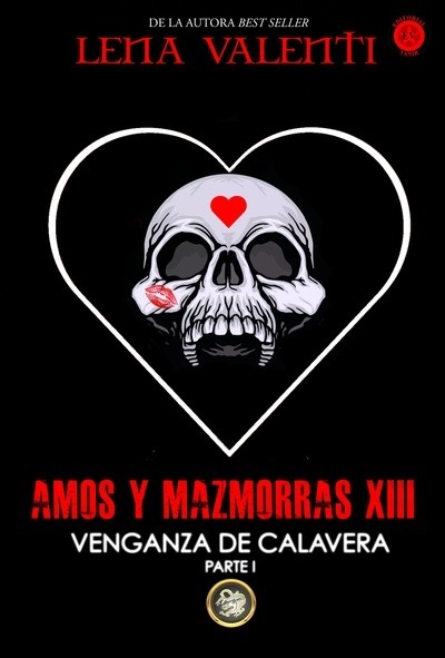 Amos y mazmorras XIII. Venganza de calavera parte I