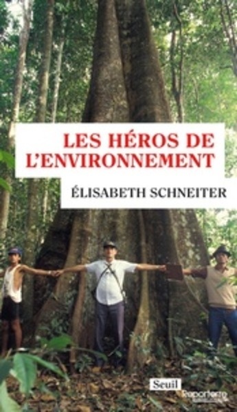 Les héros de l'environnement