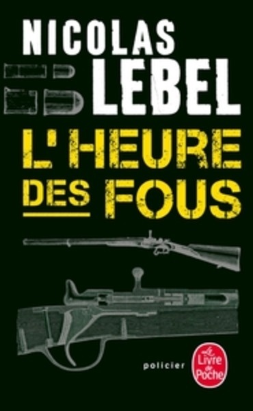 L'heure des fous