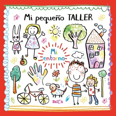 Mi pequeño Taller - Mi entorno