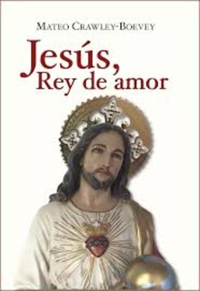 Jesús, Rey de amor