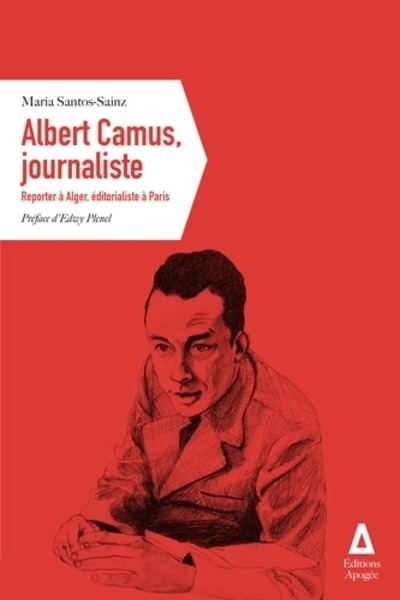 Albert Camus, journaliste