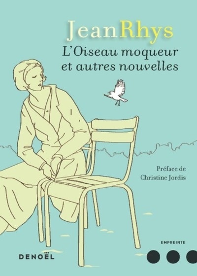 L oiseau moqueur et autres nouvelles