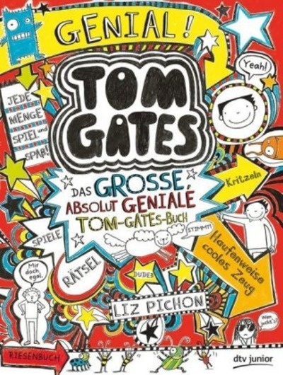 Tom Gates - Das grosse, absolut geniale Tom-Gates-Buch