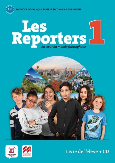 Les Reporters 1 A1.1 Livre de l'eleve +CD