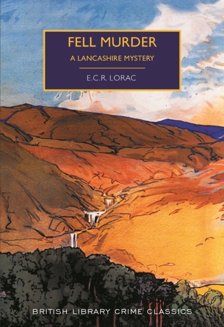 Fell Murder : A Lancashire Mystery