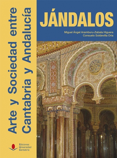 Jándalos. Arte y sociedad entre Cantabria y Andalucía