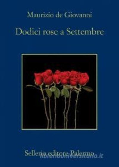 Dodici rose a Settembre