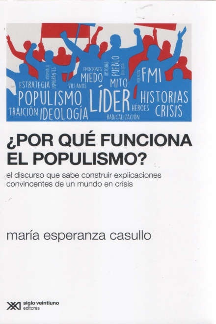 ¿Por qué funciona el populismo?