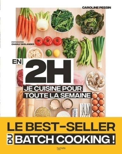 En 2h je cuisine pour toute la semaine - 80 repas faits maison, sans gâchis et avec des produits de saison