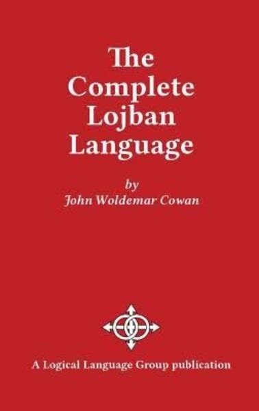 The Complete Lojban Language