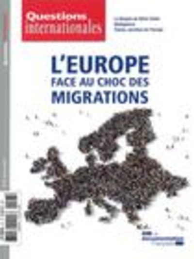Questions internationales -L'Europe face au choc des migrations nº 97